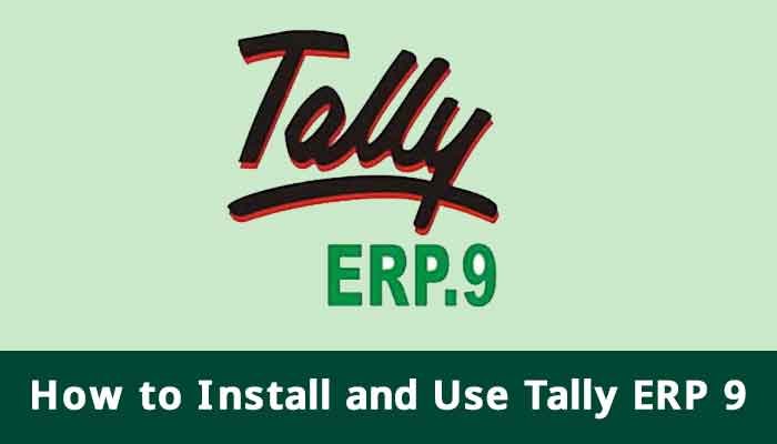 How to Install and Use Tally ERP 9 1 How to Install and Use Tally ERP 9